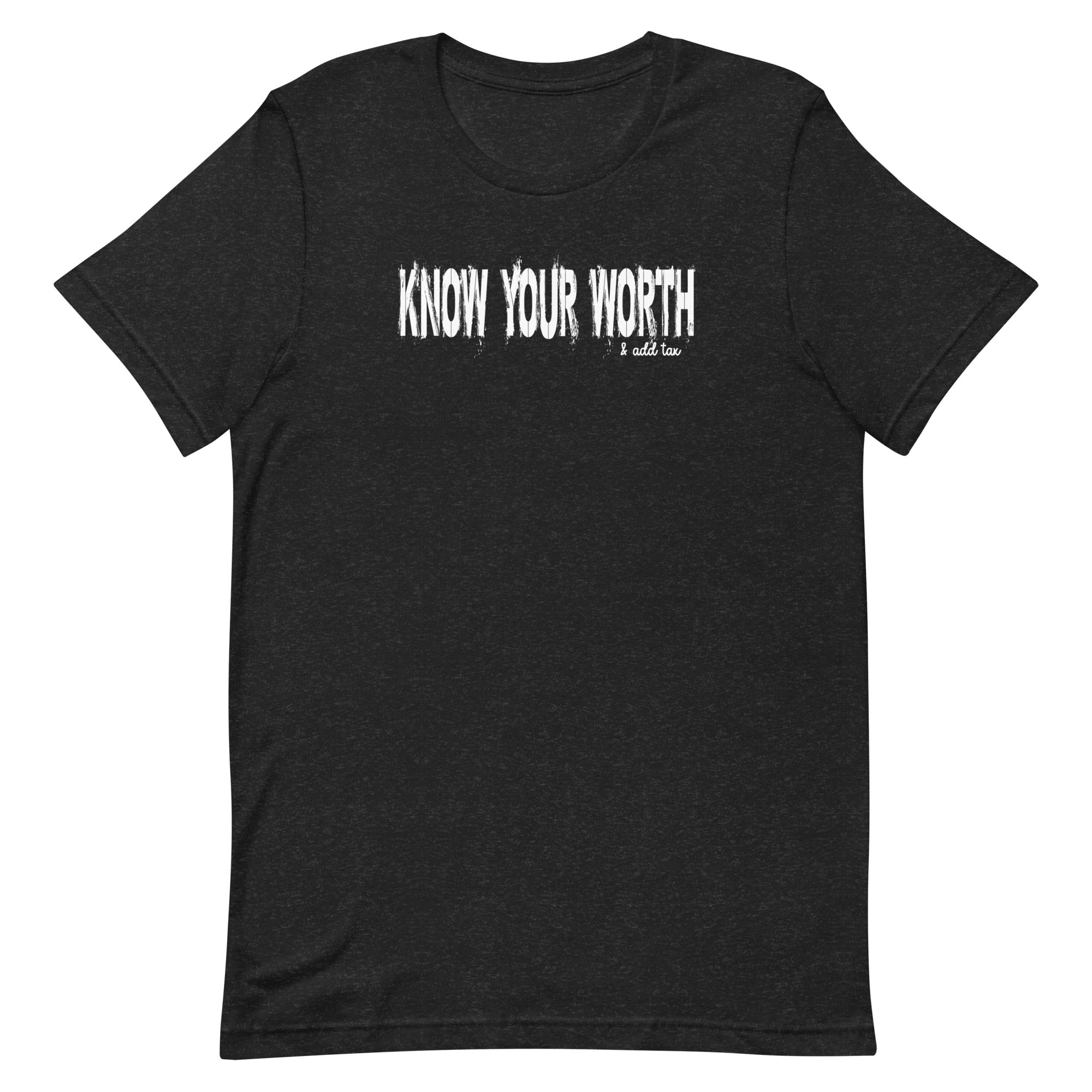 Know Your Worth Adult Tee